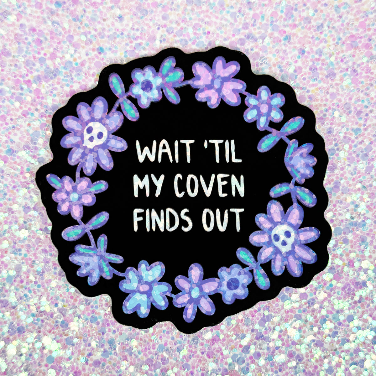 My Coven // Glitter Sticker