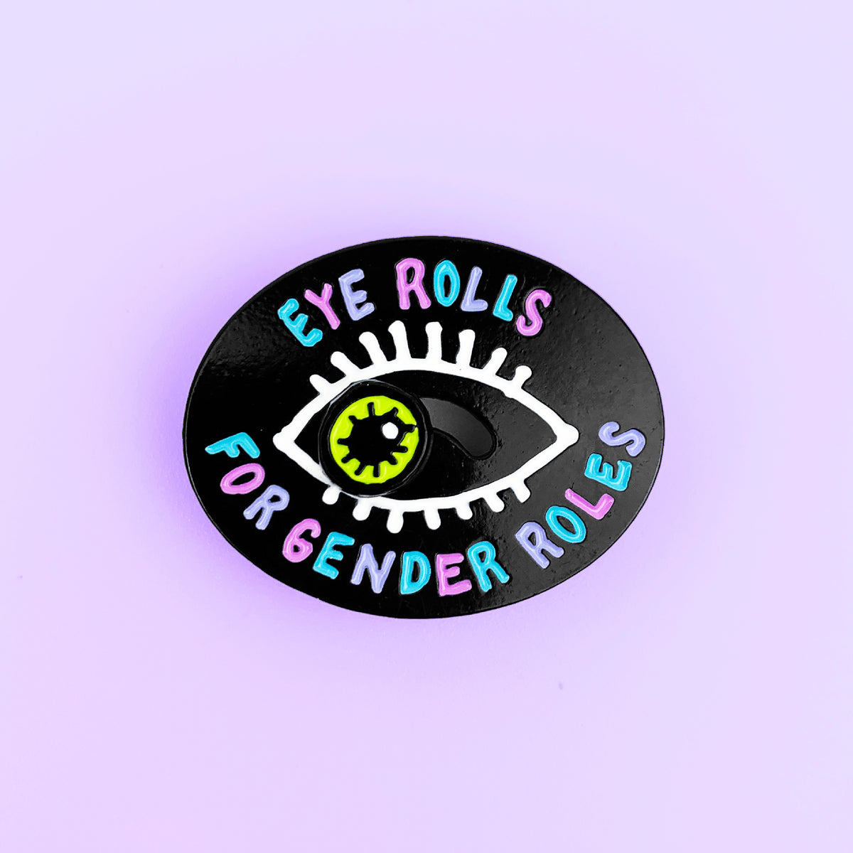 *MISFIT* Eye Rolls For Gender Roles // Enamel Pin
