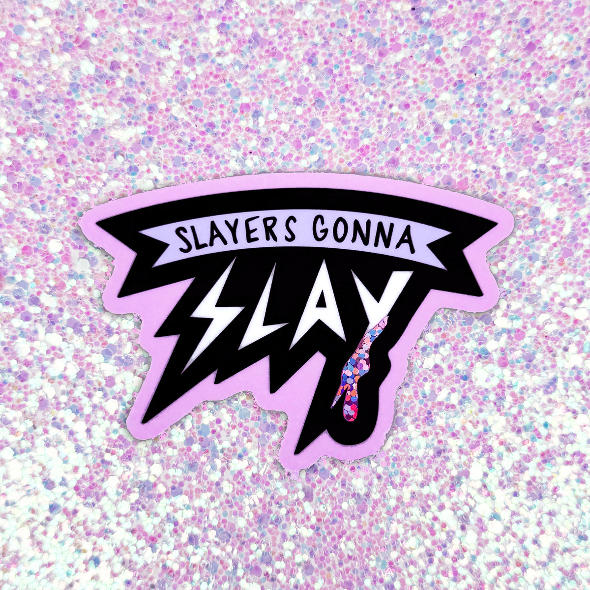 Slayers // Glitter Sticker