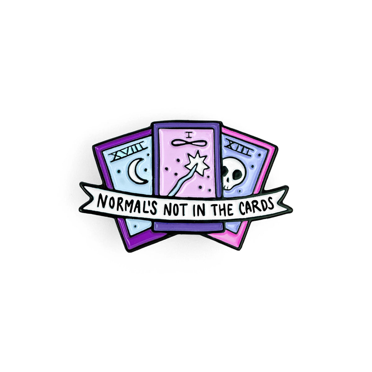 Normal's Not in the Cards // Enamel Pin
